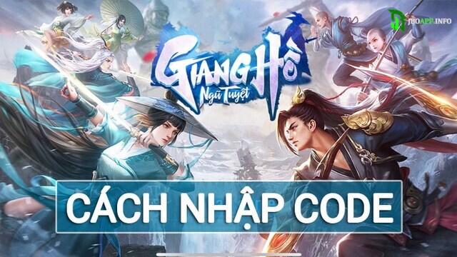 Q&A về nhập code Giang Hồ Ngũ Tuyệt